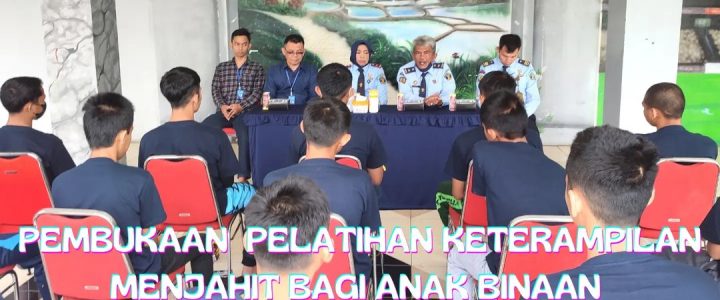Pembukaan Pelatihan Menjahit Bagi Anak Binaan LPKA Bandung