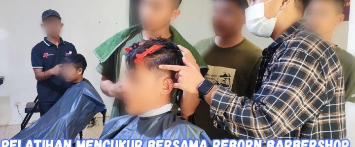 Pelatihan Mencukur Bersama Reborn Barbershop Bagi Anak Binaan LPKA Bandung
