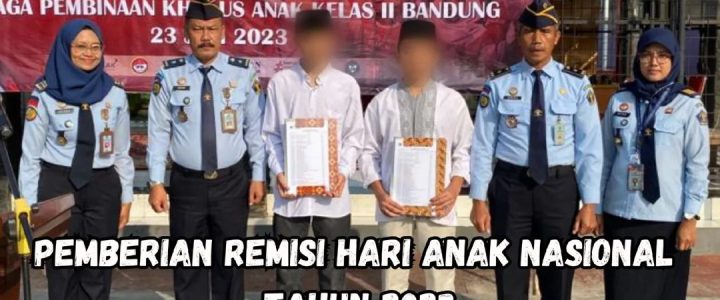 Pemberian Remisi: Anak Binaan LPKA Bandung Menyambut Harapan Baru