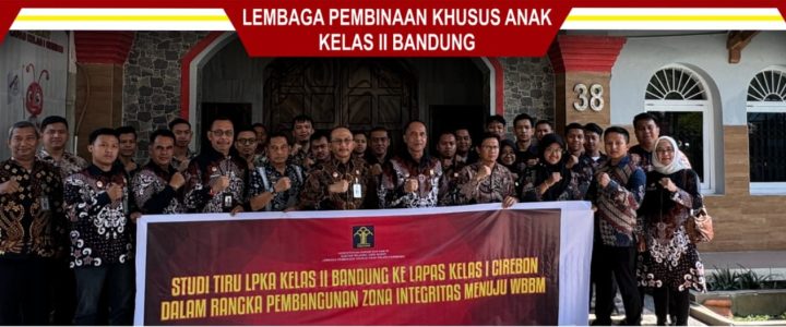 LPKA Bandung dan Tim ZI Laksanakan Studi Tiru Zona Integritas di Lapas Kelas I Cirebon